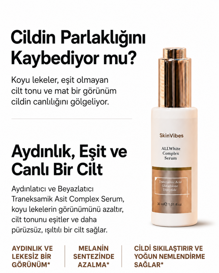 Aydınlatıcı ve Beyazlatıcı Traneksamik Asit Complex Cilt Serum 30 ml